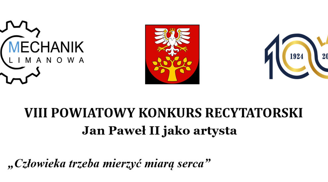 Viii Powiatowy Konkurs Recytatorski Jan Pawe Ii Jako Artysta Zstio W Limanowej