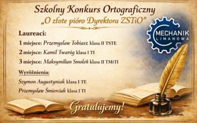 Szkolny Konkurs Ortograficzny „O złote pióro Dyrektora ZSTiO”