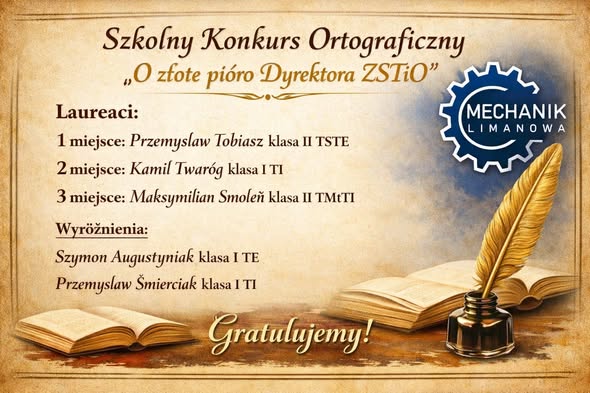 Szkolny Konkurs Ortograficzny „O złote pióro Dyrektora ZSTiO”